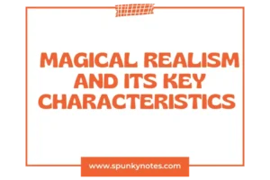 Magical Realism and Key Characteristics