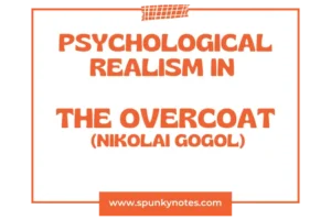 Psychological Realism in The Overcoat