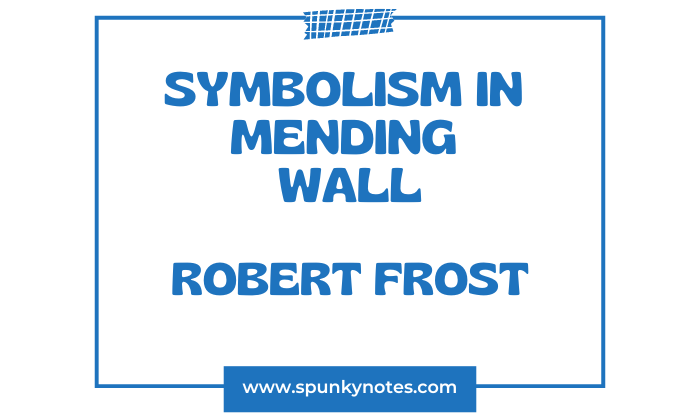 Symbolism in Mending Wall