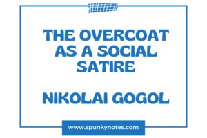 The Overcoat as a Social Satire