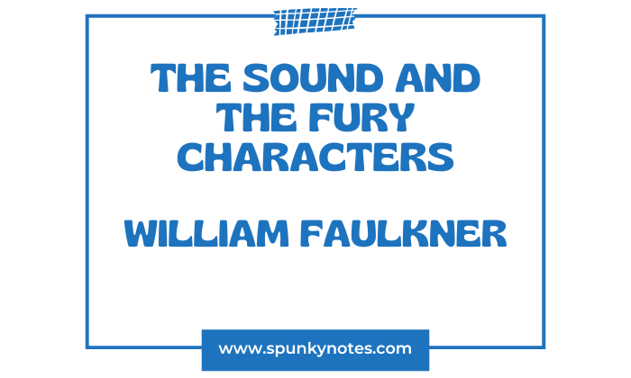 The Sound and The Fury Characters