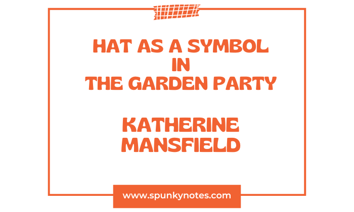 Hat as a Symbol in The Garden Party 
