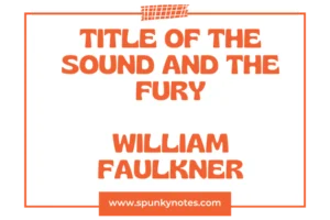 Title of The Sound and The Fury