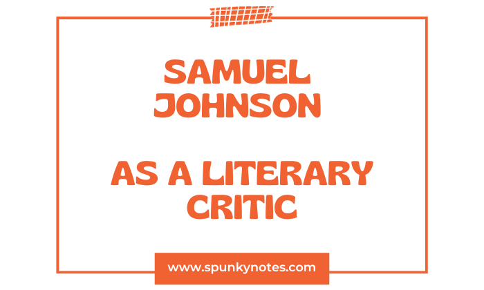 Samuel Johnson as a Literary Critic