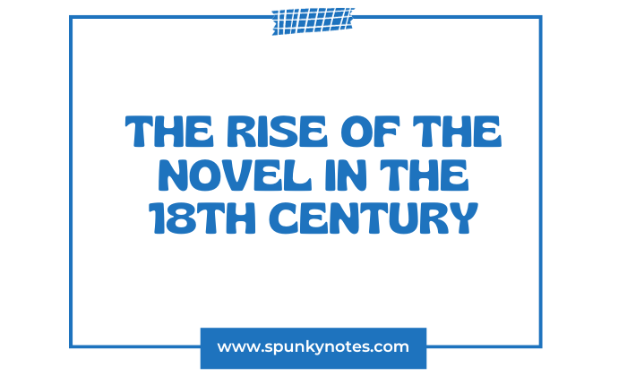 The Rise of the Novel in the18th Century