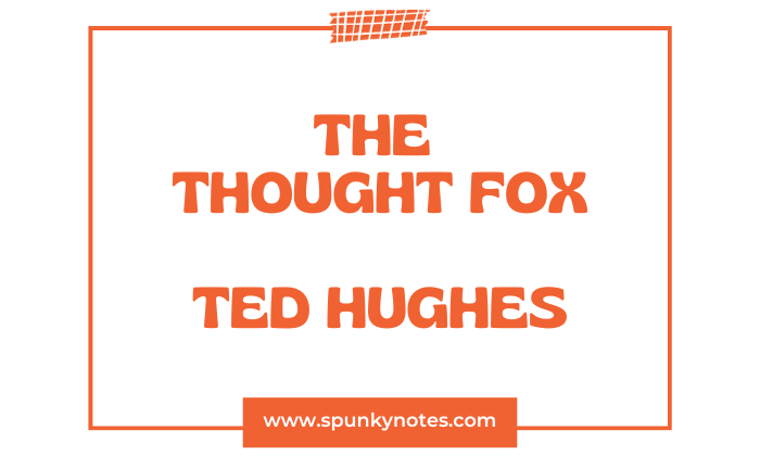 Analysis of The Thought Fox
