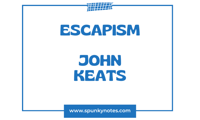 Escapism in John Keats Poetry
