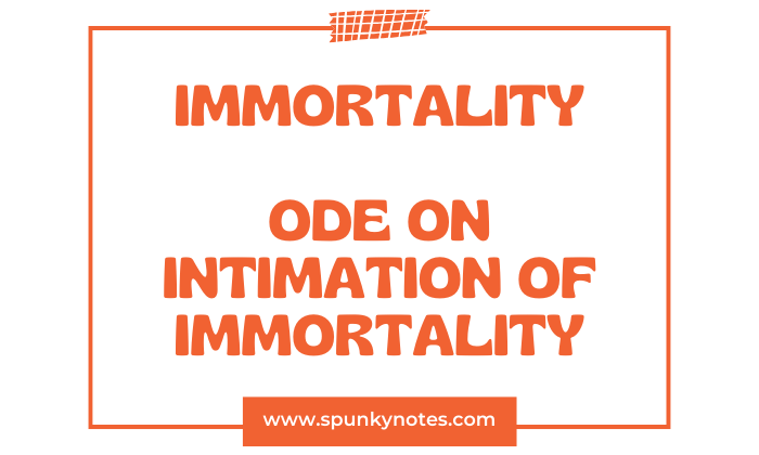  Immortality in the Ode on Intimation of Immortality