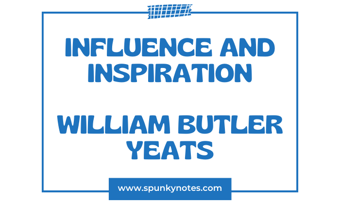 Influence and Inspiration of W.B. Yeats