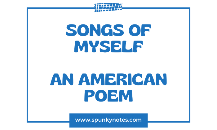 Songs of Myself as an American Poem