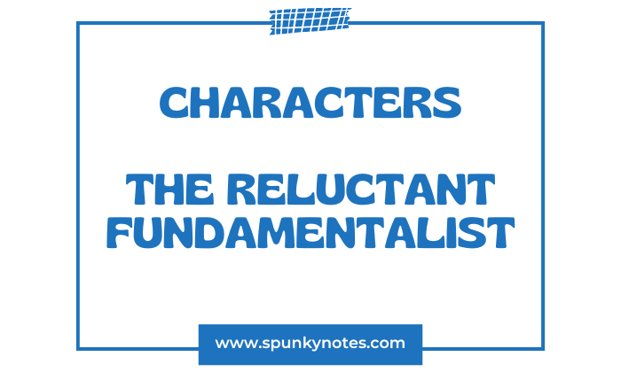 The Reluctant Fundamentalist Characters 