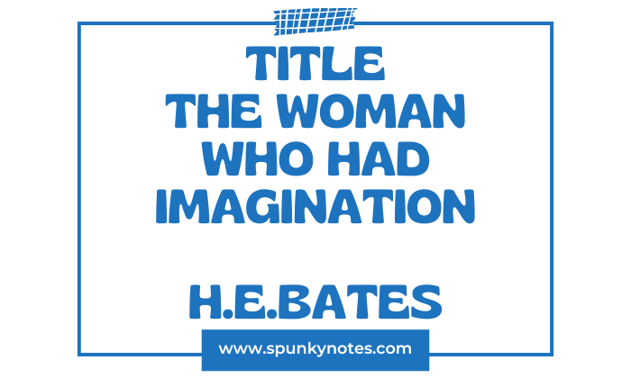 The Title of The Woman Who Had Imagination 