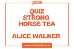 Strong Horse Tea Quiz