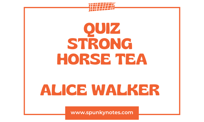 Strong horse tea Quiz