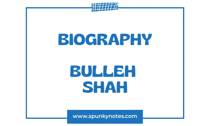 Bulleh Shah Biography