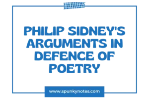 Sidney’s Arguments in Defence of Poetry