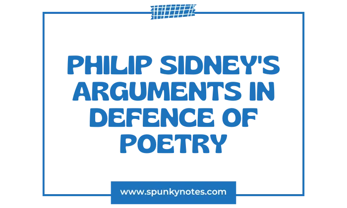 Sidney's Arguments in Defence of Poetry