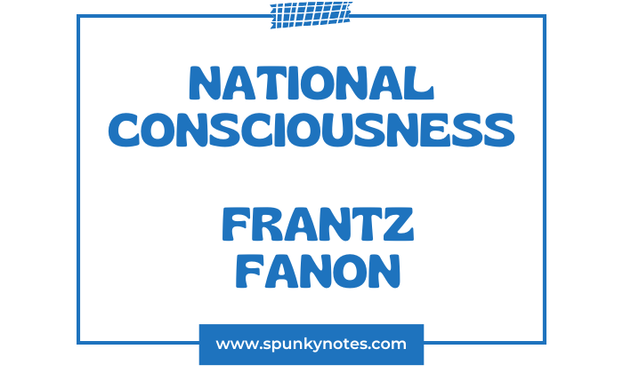 On National Consciousness by Frantz Fanon