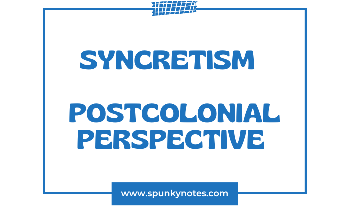 Syncretism in Postcolonial Perspective