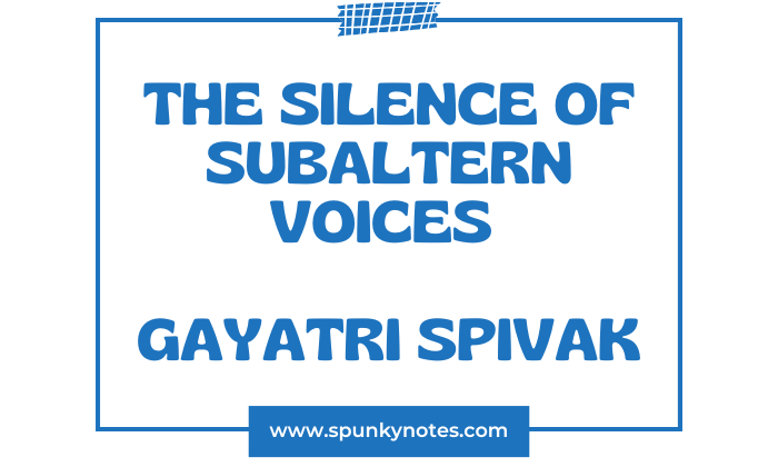 The Silence of Subaltern Voices 