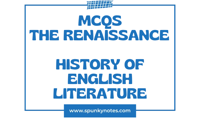 The Renaissance Age MCQs