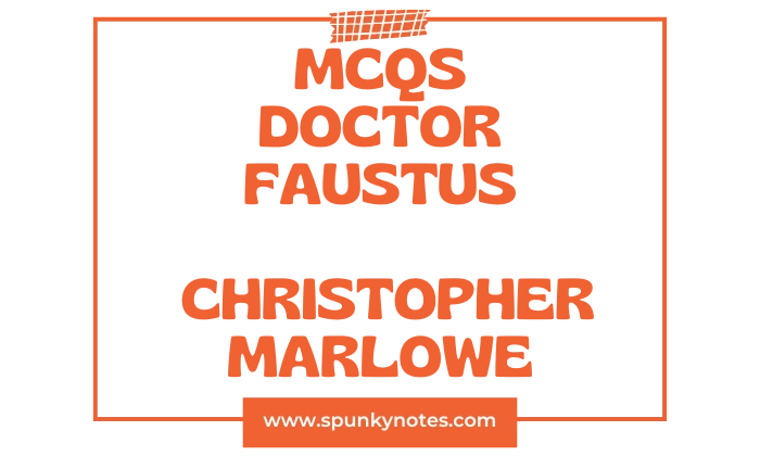 Doctor Faustus MCQs
