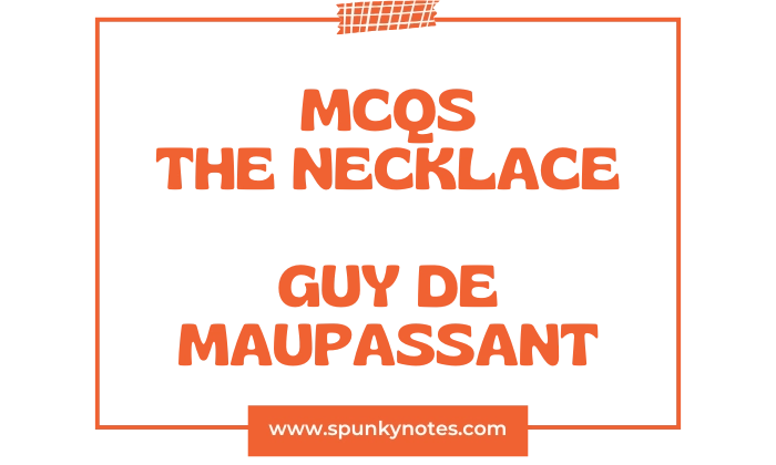 The Necklace MCQs
