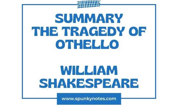 The Tragedy of Othello Summary