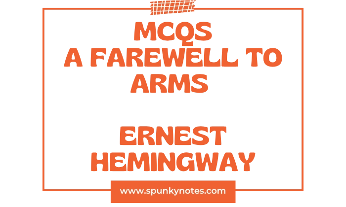 A Farewell to Arms mcqs