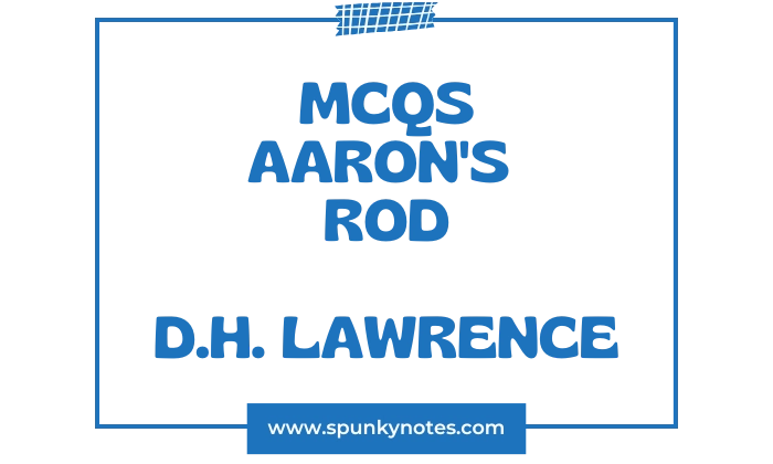 Aaron's Rod MCQs