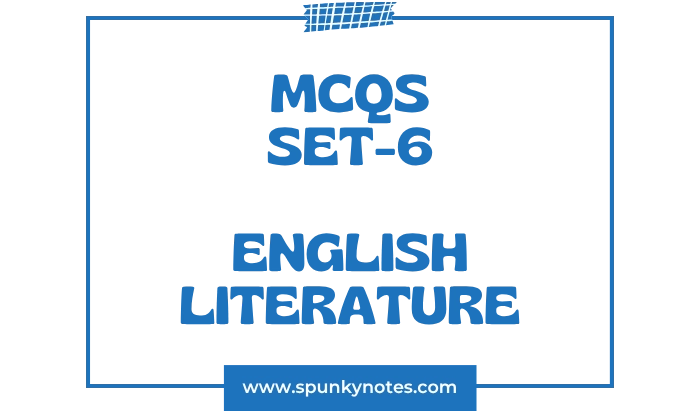 English Literature MCQs Set 6