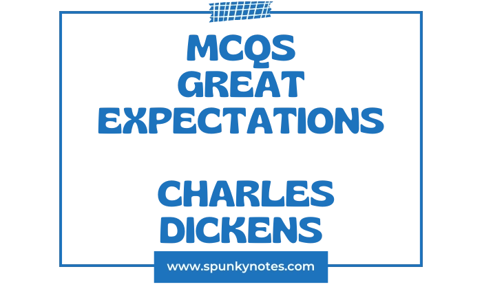 Great Expectations MCQs