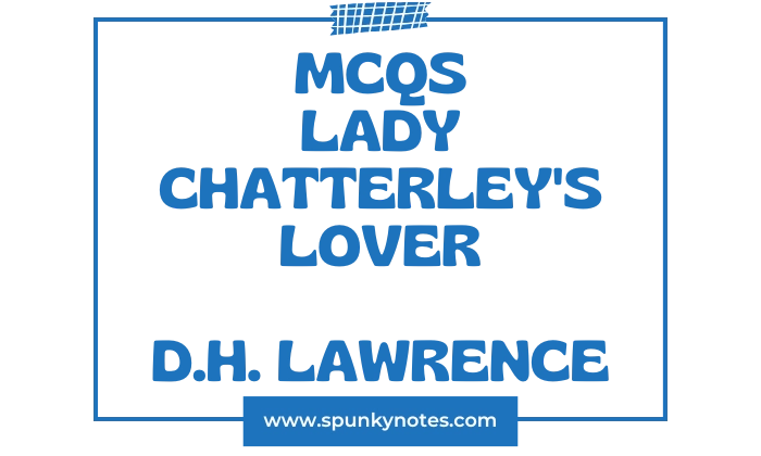 Lady Chatterley's Lover MCQs