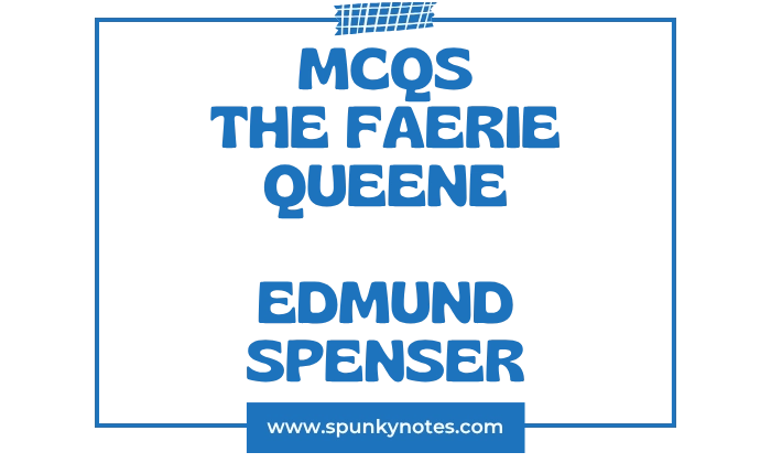 The Faerie Queene MCQs
