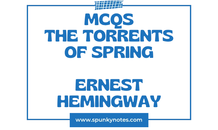 The Torrents of Spring MCQs