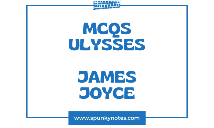Ulysses MCQs