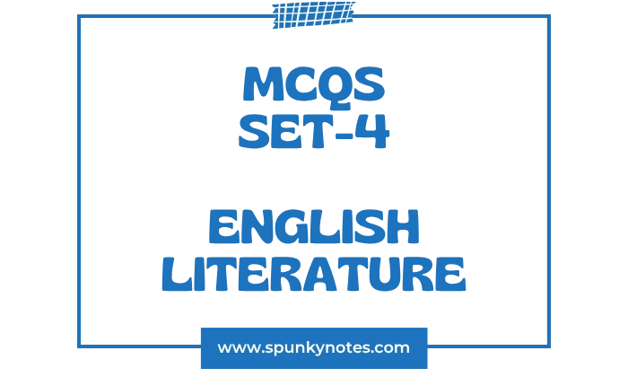 English Literature MCQs Set 4
