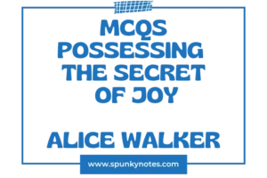 Possessing the Secret of Joy MCQs